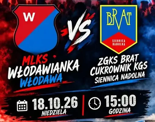 MLKS Włodawianka Włodawa wraca na własny stadion – mecz z Bratem Siennica Nadolna