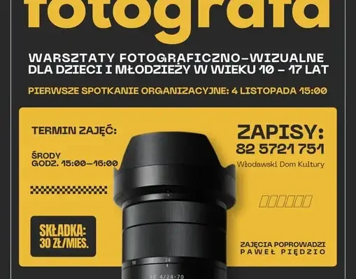 Włodawski Dom Kultury otwiera Studio Młodego Fotografa – zapisy trwają