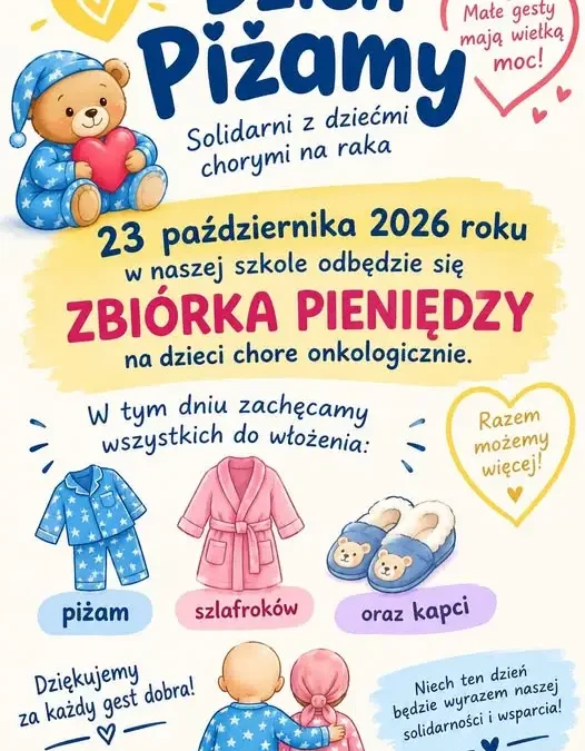 Dzień Piżamy w szkole w Woli Uhruskiej – solidarność z chorymi dziećmi
