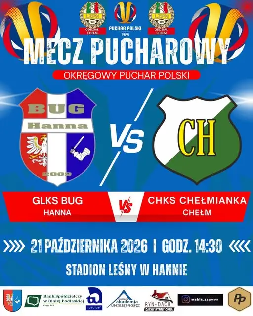 Puchar Polski w Hannie: Bug zmierzy się z liderem III ligi Chełmianką Chełm