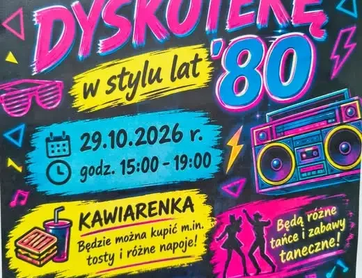 Dyskoteka w stylu lat ’80 w szkole – zaproszenie dla klas 4-8